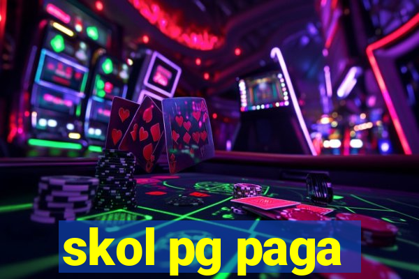 skol pg paga